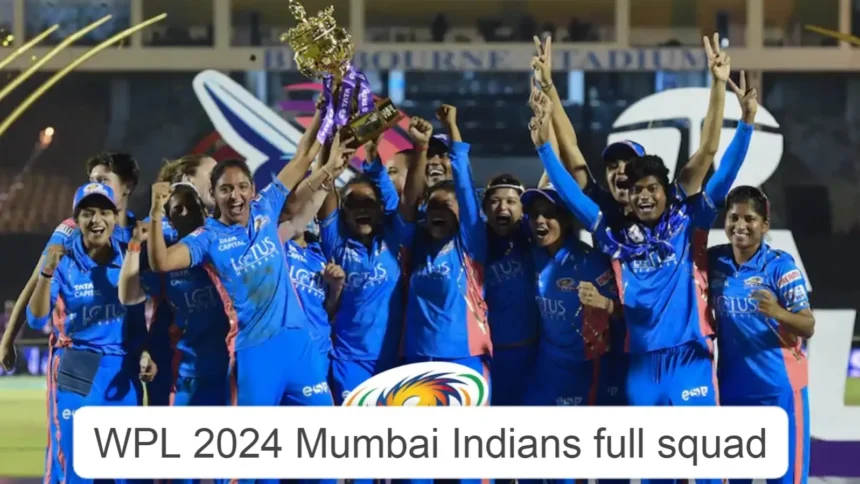 WPL 2024 | Mumbai Indians full squad