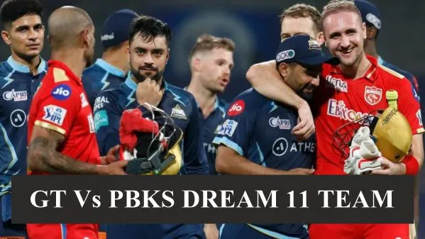 IPL 2024  GT vs PBKS Dream 11 Prediction